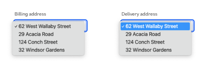 Two dropdown fields showing the same billing and delivery addresses. The address 62 West Wallaby Street is selected in both dropdowns.